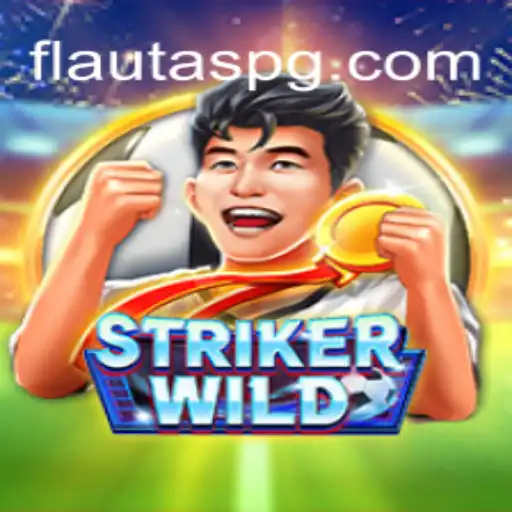 Descubra StrikerWILD: O Novo Fenômeno dos Jogos